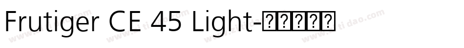 Frutiger CE 45 Light字体转换